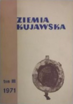 Ziemia Kujawska Tom III