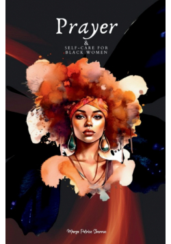 Prayer & Self-Care for Black Women