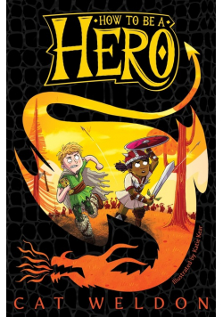 How to Be a Hero