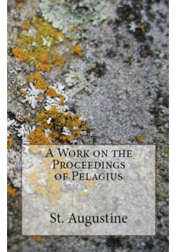 A Work on the Proceedings of Pelagius
