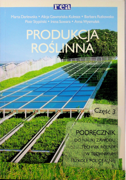 Produkcja roślinna część 3 Podręcznik