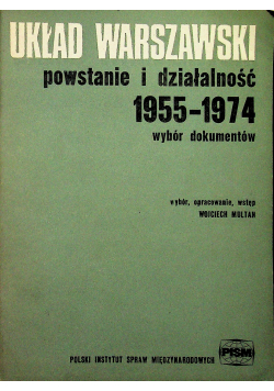 Układ Warszawski powstanie i działalność 1955 1975