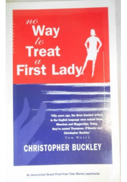 Buckley Christopher - No Way to Treat a First Lady