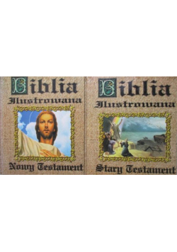 Biblia Ilustrowana - Stary Testament / Nowy Testament