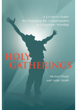 Holy Gatherings