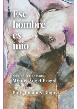 Ese hombre es mío