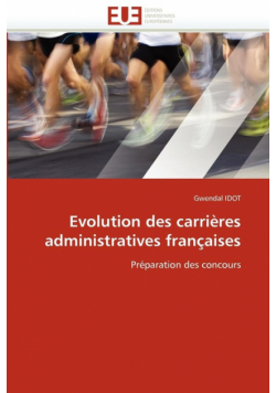 Evolution des carrières administratives françaises