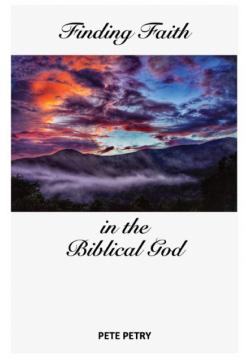 Finding Faith in the Biblical God