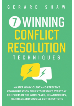7 Winning Conflict Resolution Techniques