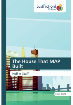 The House That MAP Built