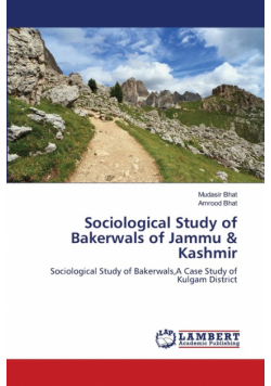 Sociological Study of  Bakerwals of Jammu & Kashmir