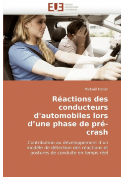 Réactions des conducteurs d'automobiles lors d une phase de pré-crash