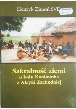 Sakralność ziemi u ludu Konkomba z Afryki Zachodniej