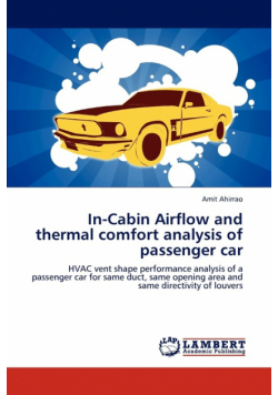 In-Cabin Airflow and thermal comfort analysis of passenger car