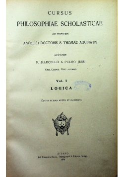Cursus philosophiae scholasticae vol 1 Logica 1924 r.