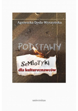 Podstawy semiotyki dla kulturoznawców