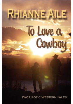 To Love a Cowboy
