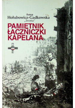 Pamiętniki łączniczki kapelana