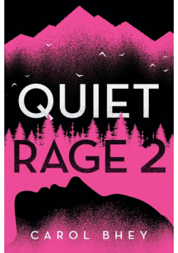 Quiet Rage 2