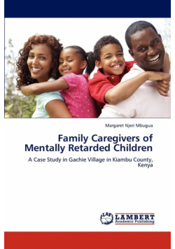 Family Caregivers of Mentally Retarded Children