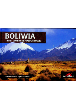 Boliwia Tybet Ameryki Południowej