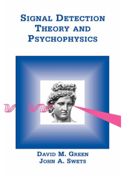 Signal Detection Theory & Psychophysics
