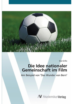 Die Idee nationaler Gemeinschaft im Film