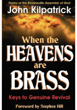 When the Heavens Are Brass