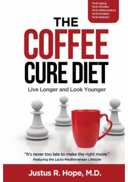 The Coffee Cure Diet