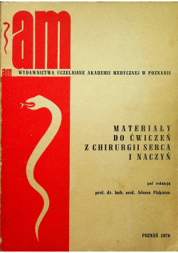 Materiały do ćwiczeń z chirurgii serca i naczyń
