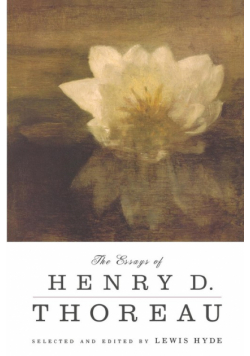 The Essays of Henry D. Thoreau