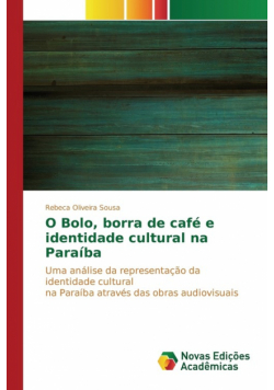 O Bolo, borra de café e identidade cultural na Paraíba