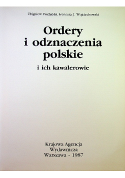 Ordery i odznaczenia polskie i ich kawalerowie