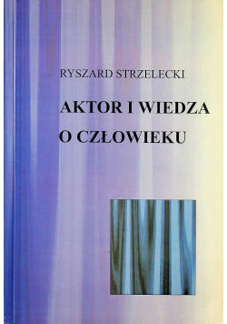 Aktor i wiedza o człowieku
