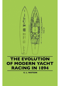 The Evolution Of Modern Yacht Racing In 1894