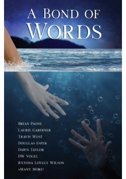 A Bond of Words