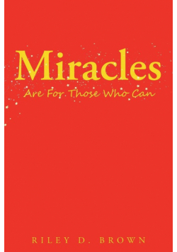 Miracles are For Those Who Can