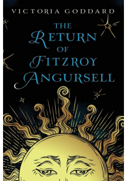 The Return of Fitzroy Angursell