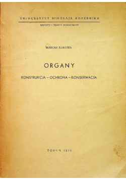 Organy Konstrukcja Ochrona Konserwacja