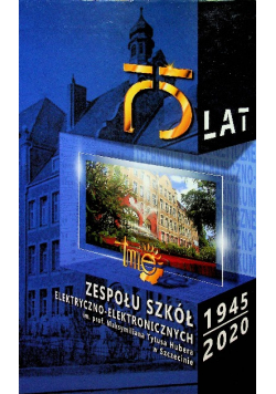 75 lat Zespołu Szkół Elektryczno - Elektronicznych