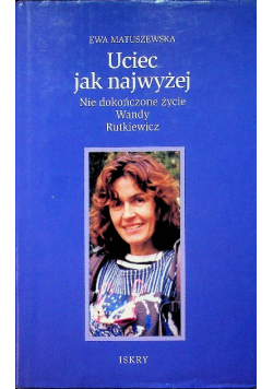 Uciec jak najwyżej