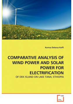 Comparative Analysis Of Wind Power And Solar Power For Electrification