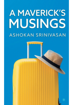 A Maverick's Musings