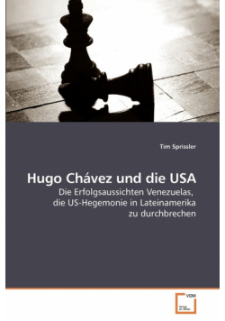 Hugo Chávez und die USA