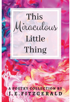 This Miraculous Little Thing