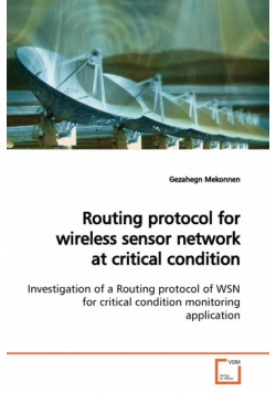 Routing protocol for wireless sensor network at critical condition