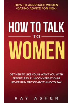 How to Talk to Women