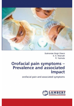 Orofacial pain symptoms - Prevalence and associated Impact