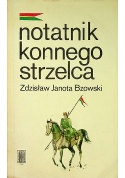 Notatnik konnego strzelca 1932 - 45