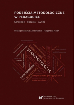 Podejścia metodologiczne w pedagogice. Koncepcje – badania – wyniki